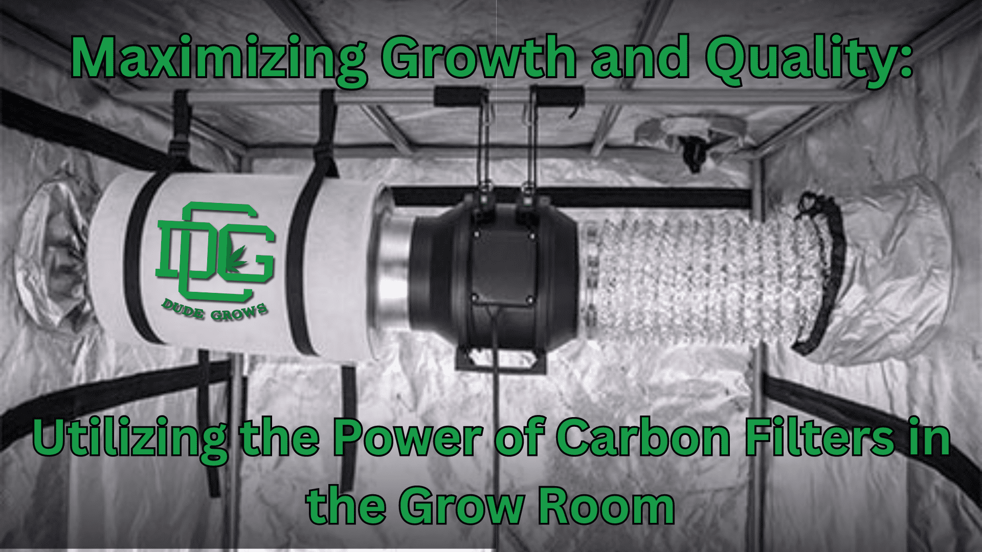 Controlling Odor Using Carbon Filters in the Grow Room